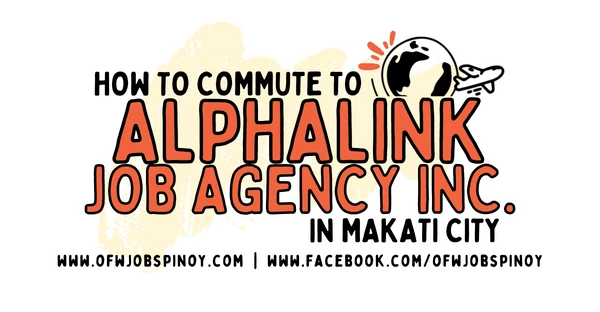 OFW Jobs Pinoy - How to Commute to ALPHALINK JOB AGENCY INC in Valero Street Makati City - ofwjobspinoy