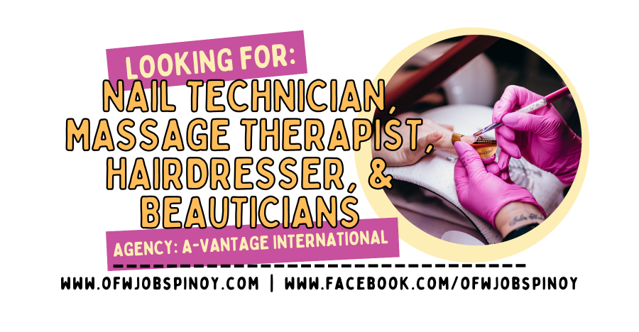 OFW Jobs Pinoy - OFW Jobs Pinoy - A-Vantage International - HIRING MASSAGE THERAPIST NAIL TECHNICIAN